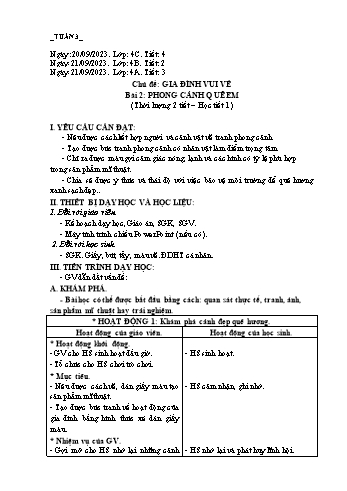Giáo án Mĩ thuật Lớp 4 (Chân trời sáng tạo) -Tuần 3, Bài 2: Phong cảnh quê em - Năm học 2023-2024 - Phạm Thị Thu Huyền