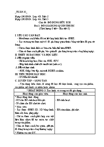 Giáo án Mĩ thuật Lớp 4 (Chân trời sáng tạo) -Tuần 32 - Năm học 2023-2024 - Phạm Thị Thu Huyền