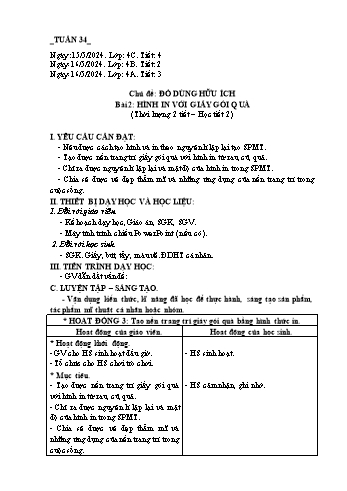 Giáo án Mĩ thuật Lớp 4 (Chân trời sáng tạo) -Tuần 34 - Năm học 2023-2024 - Phạm Thị Thu Huyền